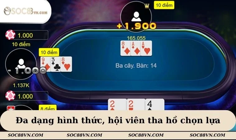 Đa dạng hình thức, hội viên tha hồ chọn lựa
